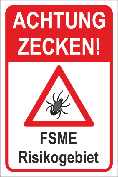 Warnschild Weiß mit rotem Warnzeichen und Text Achtung Zecken